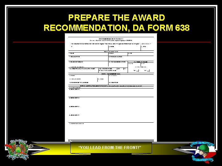 YOU LEAD FROM THE FRONT MILITARY AWARDS PROCESS