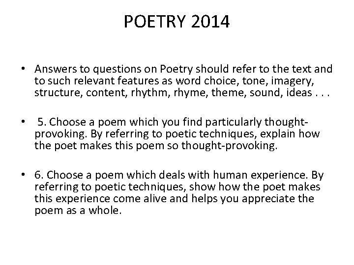 POETRY 2014 • Answers to questions on Poetry should refer to the text and