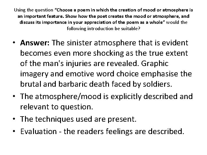 Using the question “Choose a poem in which the creation of mood or atmosphere