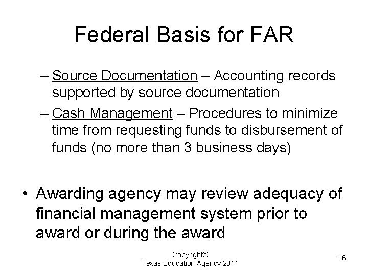 Federal Basis for FAR – Source Documentation – Accounting records supported by source documentation