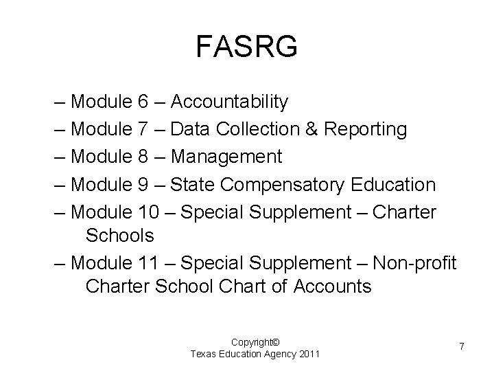 FASRG – Module 6 – Accountability – Module 7 – Data Collection & Reporting