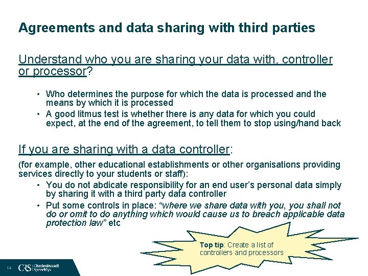 Agreements and data sharing with third parties Understand who you are sharing your data