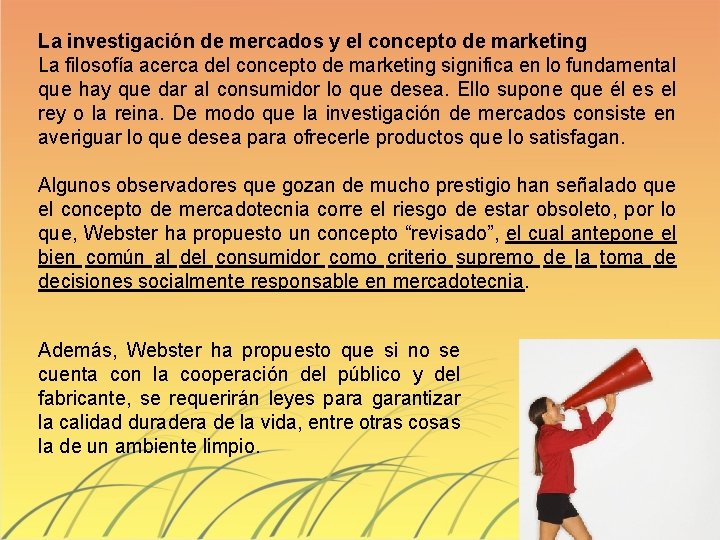 La investigación de mercados y el concepto de marketing La filosofía acerca del concepto