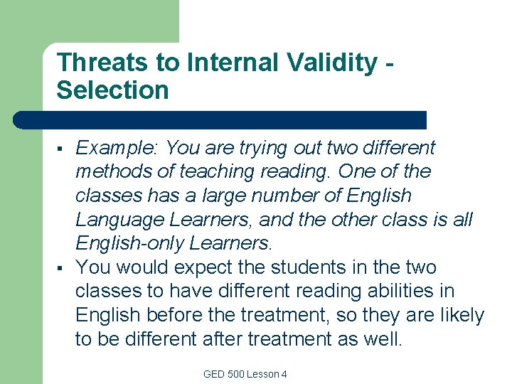 Lesson 4 Threats to Internal and External Validity