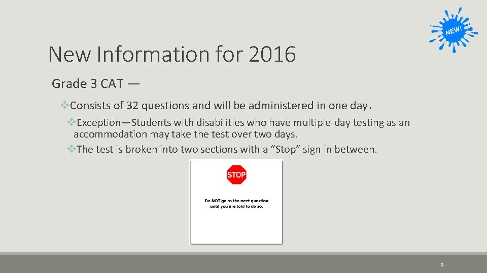 New Information for 2016 Grade 3 CAT — v. Consists of 32 questions and New Information for 2016 Grade 3 CAT — v. Consists of 32 questions and