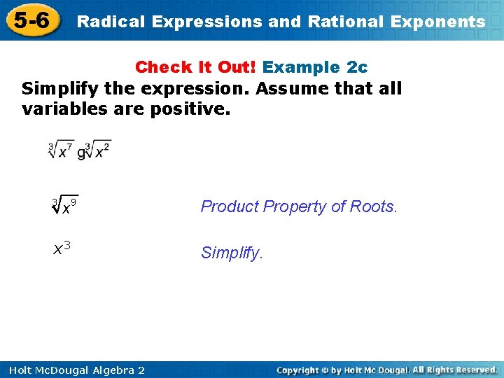 5 -6 Radical Expressions and Rational Exponents Check It Out! Example 2 c Simplify