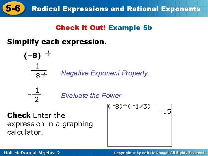 5 -6 Radical Expressions and Rational Exponents Check It Out! Example 5 b Simplify