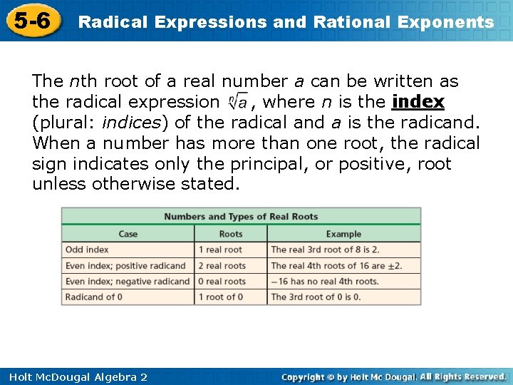 5 -6 Radical Expressions and Rational Exponents The nth root of a real number