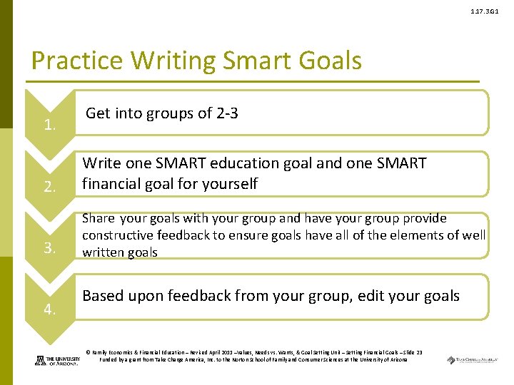 1. 17. 3. G 1 Practice Writing Smart Goals 1. Get into groups of