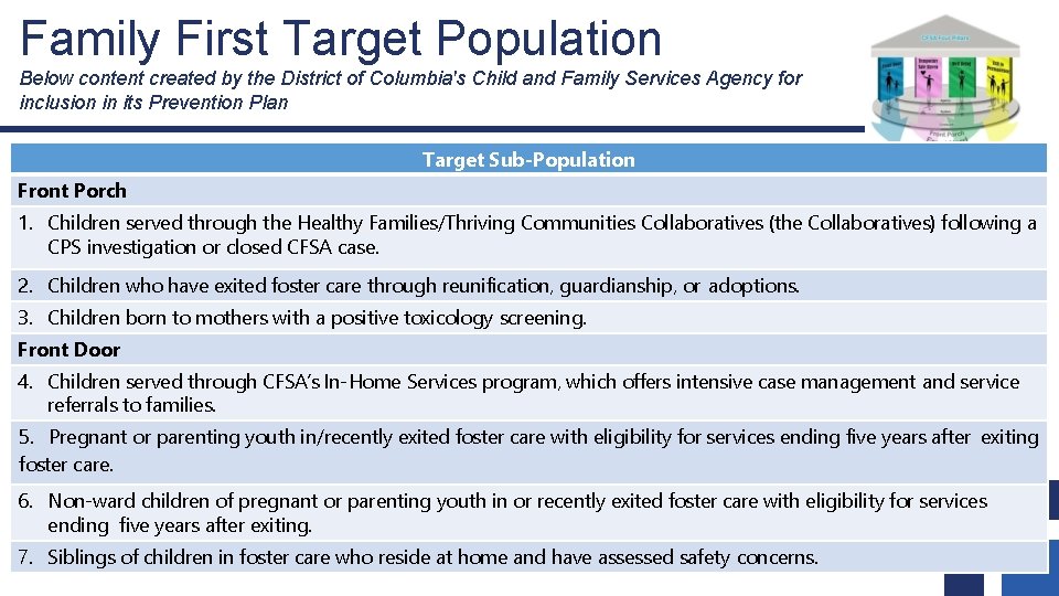 Family First Target Population Below content created by the District of Columbia's Child and