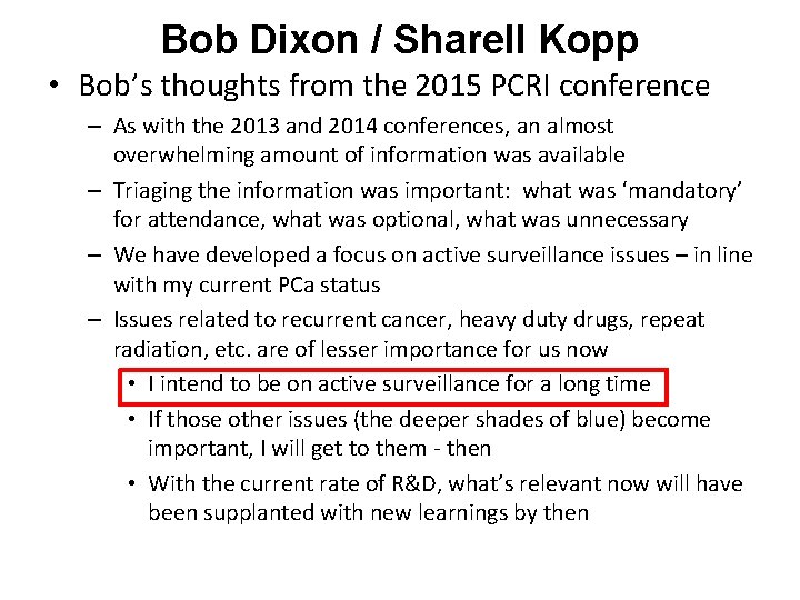Bob Dixon / Sharell Kopp • Bob’s thoughts from the 2015 PCRI conference –