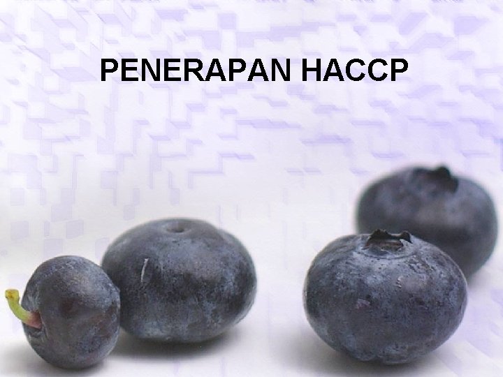 PENERAPAN HACCP 