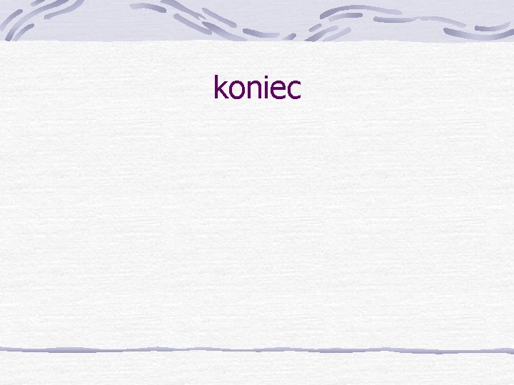 koniec 