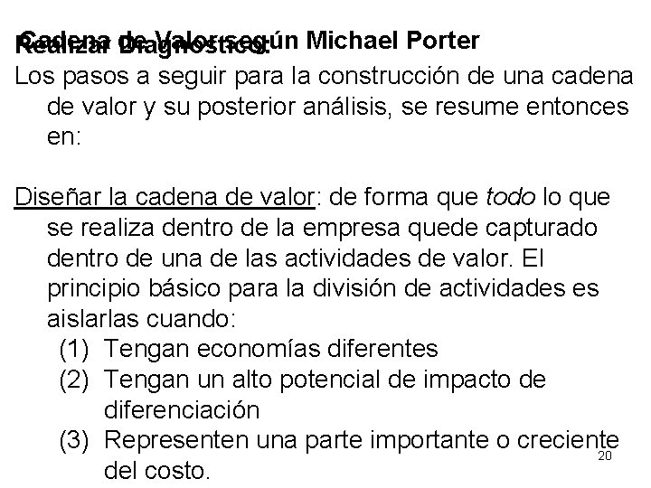 Cadena de Valor según Michael Porter Realizar Diagnóstico: Los pasos a seguir para la