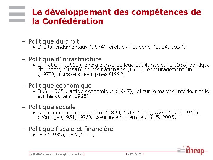 Le développement des compétences de la Confédération – Politique du droit • Droits fondamentaux