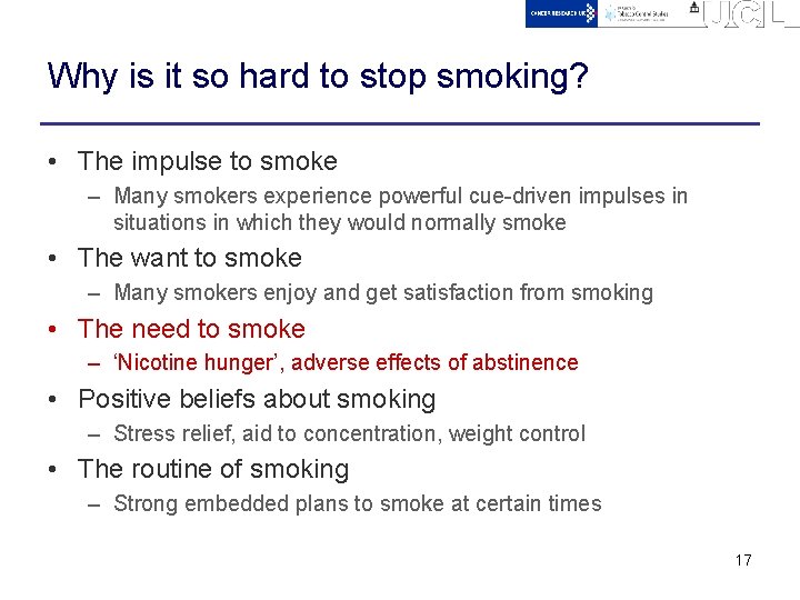 Why is it so hard to stop smoking? • The impulse to smoke –