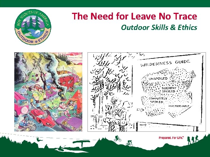 The Need for Leave No Trace Outdoor Skills & Ethics 
