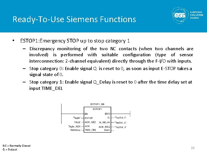 Ready-To-Use Siemens Functions • ESTOP 1: Emergency STOP up to stop category 1 – Ready-To-Use Siemens Functions • ESTOP 1: Emergency STOP up to stop category 1 –