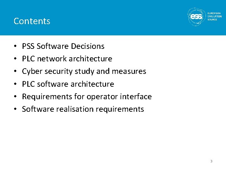 Contents • • • PSS Software Decisions PLC network architecture Cyber security study and Contents • • • PSS Software Decisions PLC network architecture Cyber security study and