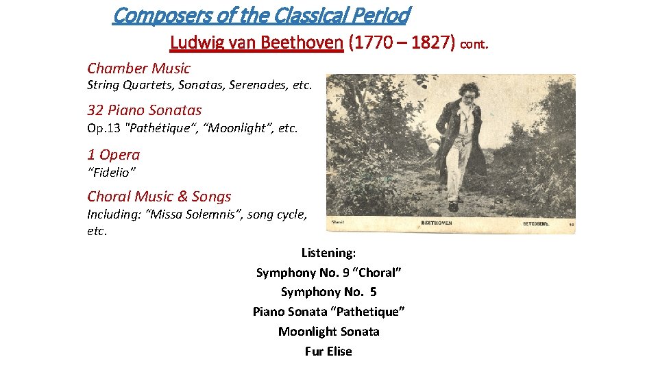 Composers of the Classical Period Ludwig van Beethoven (1770 – 1827) cont. Chamber Music