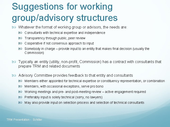 Suggestions for working group/advisory structures Whatever the format of working group or advisors, the Suggestions for working group/advisory structures Whatever the format of working group or advisors, the
