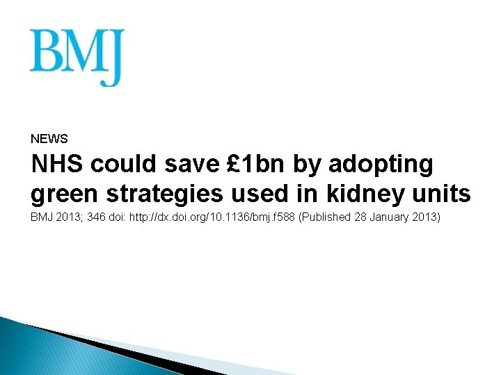 NEWS NHS could save £ 1 bn by adopting green strategies used in kidney