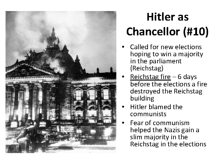 Hitler as Chancellor (#10) • Called for new elections hoping to win a majority