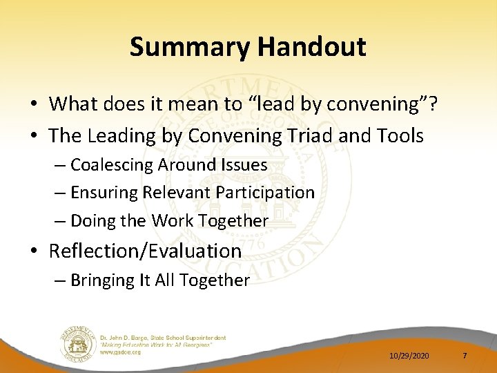 Summary Handout • What does it mean to “lead by convening”? • The Leading