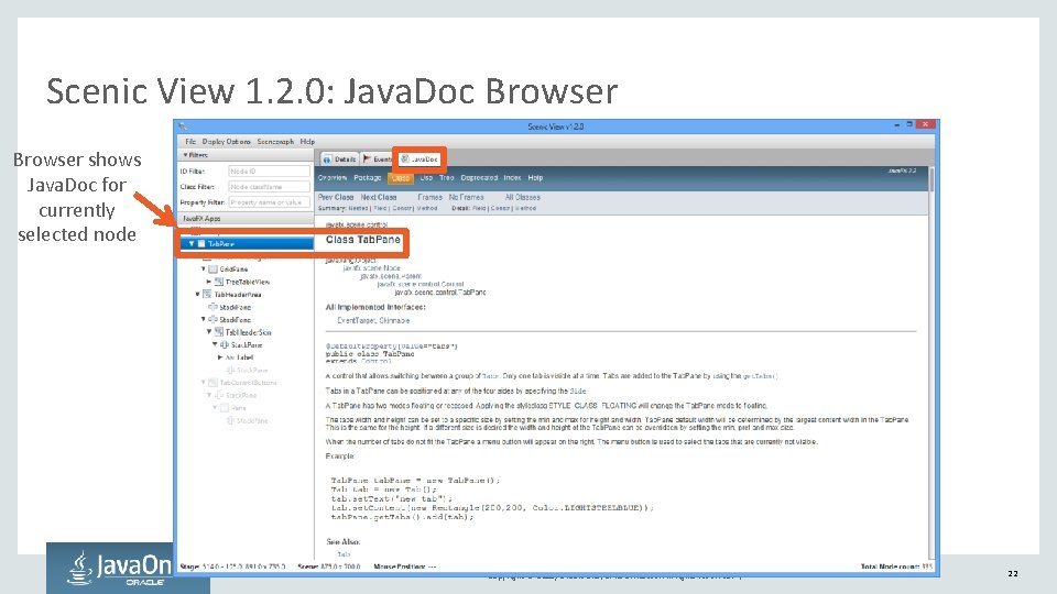 Scenic View 1. 2. 0: Java. Doc Browser shows Java. Doc for currently selected