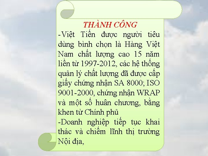 THÀNH CÔNG -Việt Tiến được người tiêu dùng bình chọn là Hàng Việt Nam