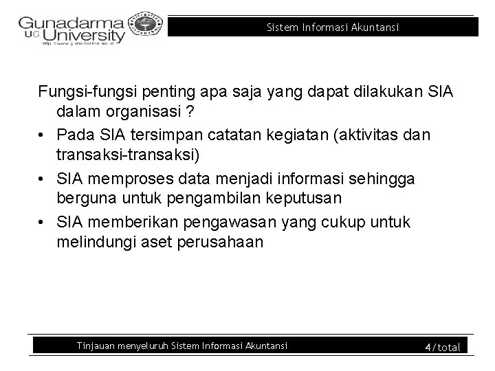 Sistem Informasi Akuntansi Fungsi-fungsi penting apa saja yang dapat dilakukan SIA dalam organisasi ?