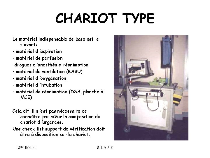 CHARIOT TYPE Le matériel indispensable de base est le suivant: - matériel d ’aspiration