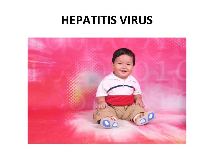 HEPATITIS VIRUS 