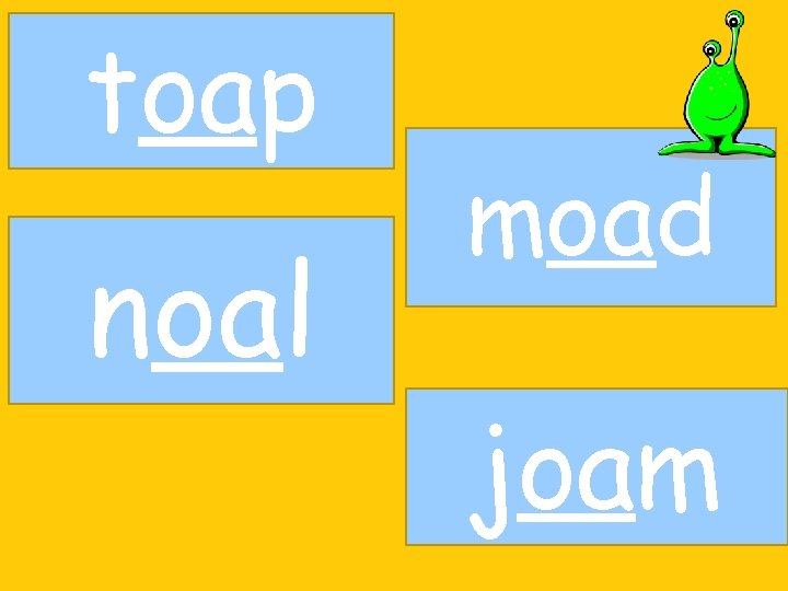 toap noal moad joam 