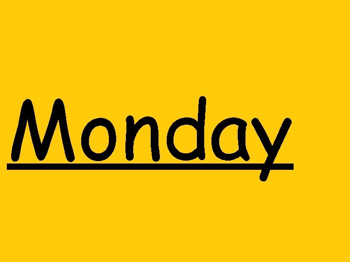 Monday 