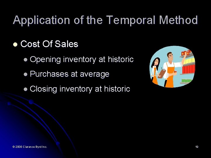 Application of the Temporal Method l Cost Of Sales l Opening inventory at historic