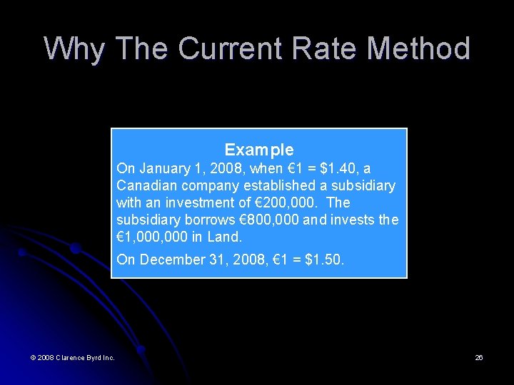 Why The Current Rate Method Example On January 1, 2008, when € 1 =
