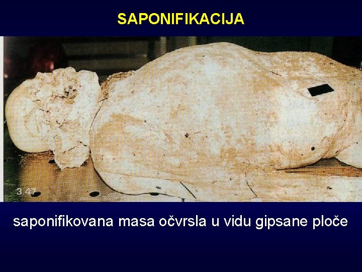SAPONIFIKACIJA saponifikovana masa očvrsla u vidu gipsane ploče 