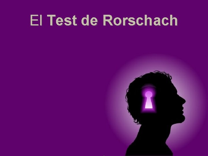 El Test de Rorschach 