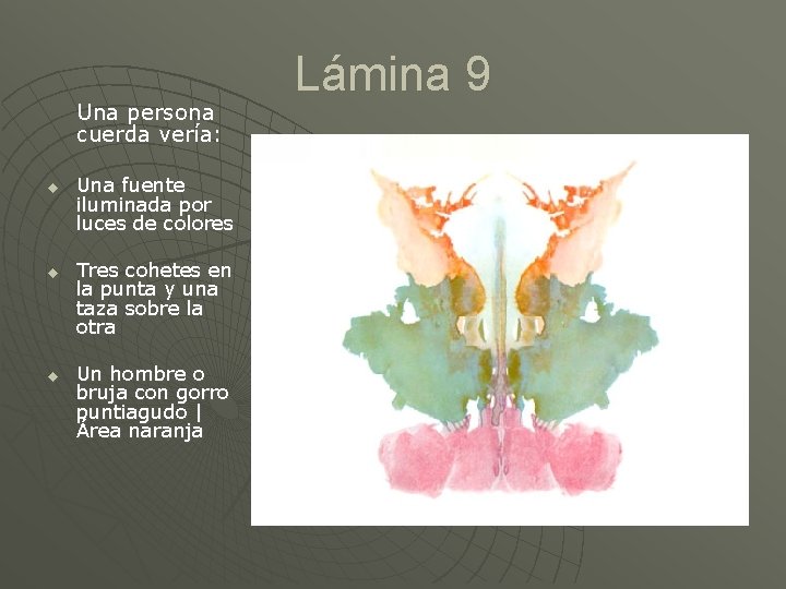 Una persona cuerda vería: u u u Una fuente iluminada por luces de colores