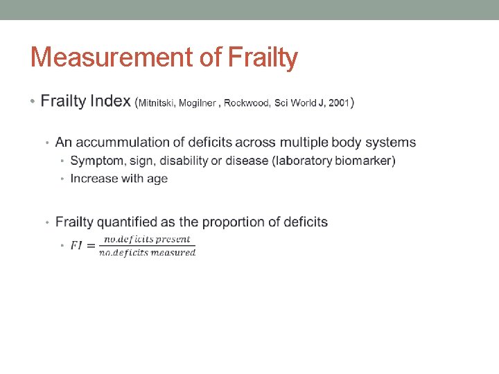 Measurement of Frailty • 