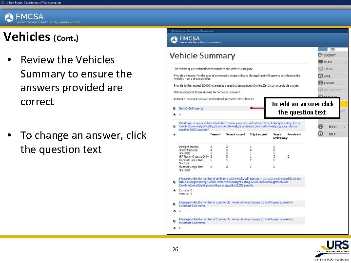 Vehicles (Cont. ) • Review the Vehicles Summary to ensure the answers provided are