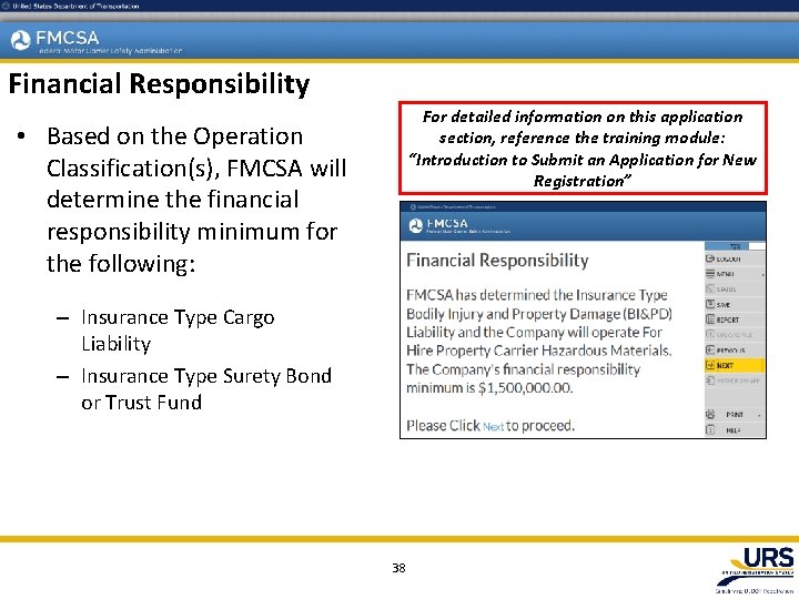 Financial Responsibility For detailed information on this application section, reference the training module: “Introduction