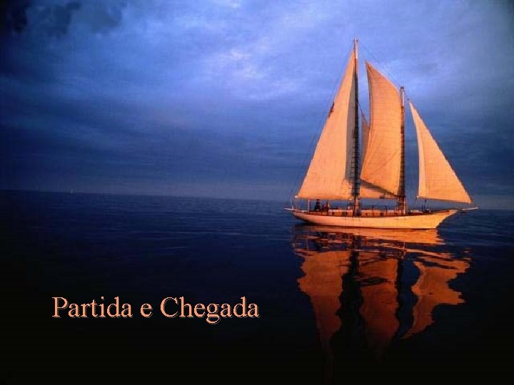 Partida e Chegada 