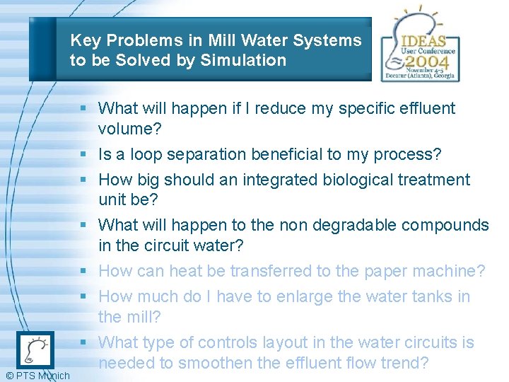 Key Problems in Mill Water Systems to be Solved by Simulation © PTS Munich