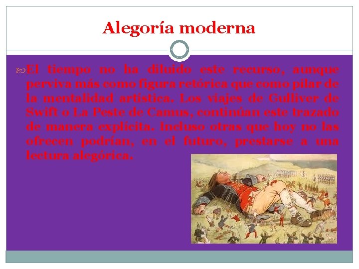 Alegoría moderna El tiempo no ha diluido este recurso, aunque perviva más como figura