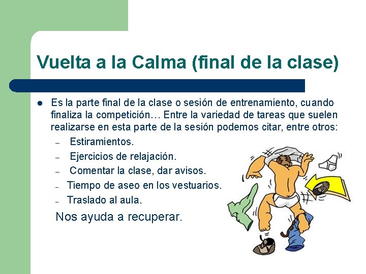 Vuelta a la Calma (final de la clase) l Es la parte final de Vuelta a la Calma (final de la clase) l Es la parte final de