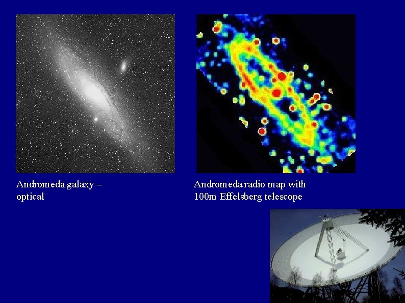 Andromeda galaxy – optical Andromeda radio map with 100 m Effelsberg telescope 