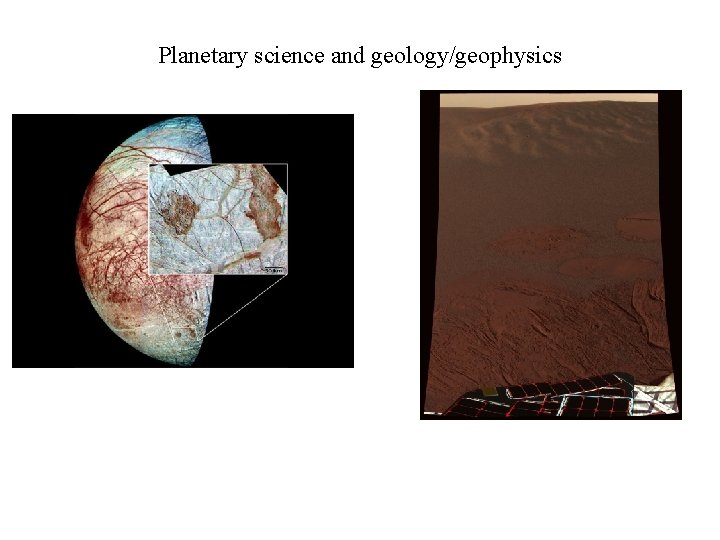 Planetary science and geology/geophysics 