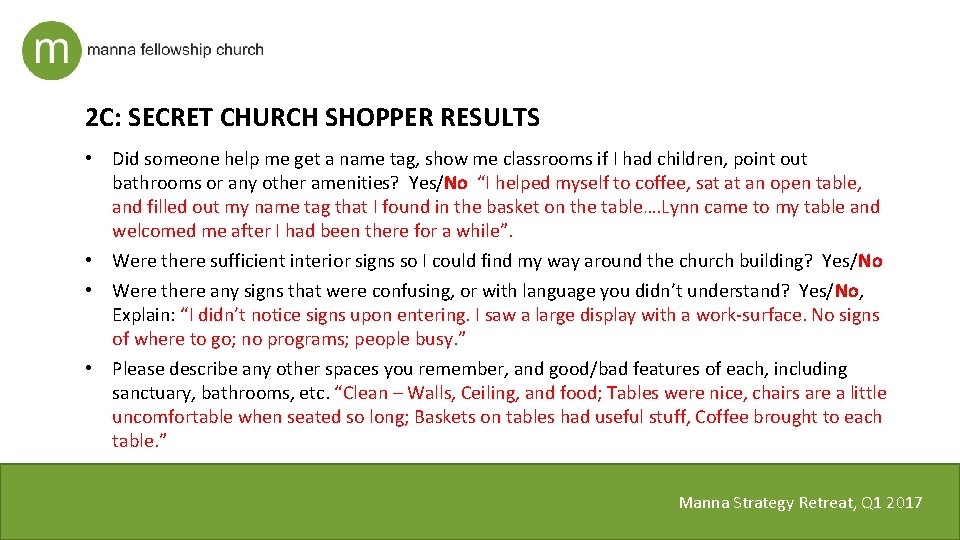 2 C: SECRET CHURCH SHOPPER RESULTS • Did someone help me get a name